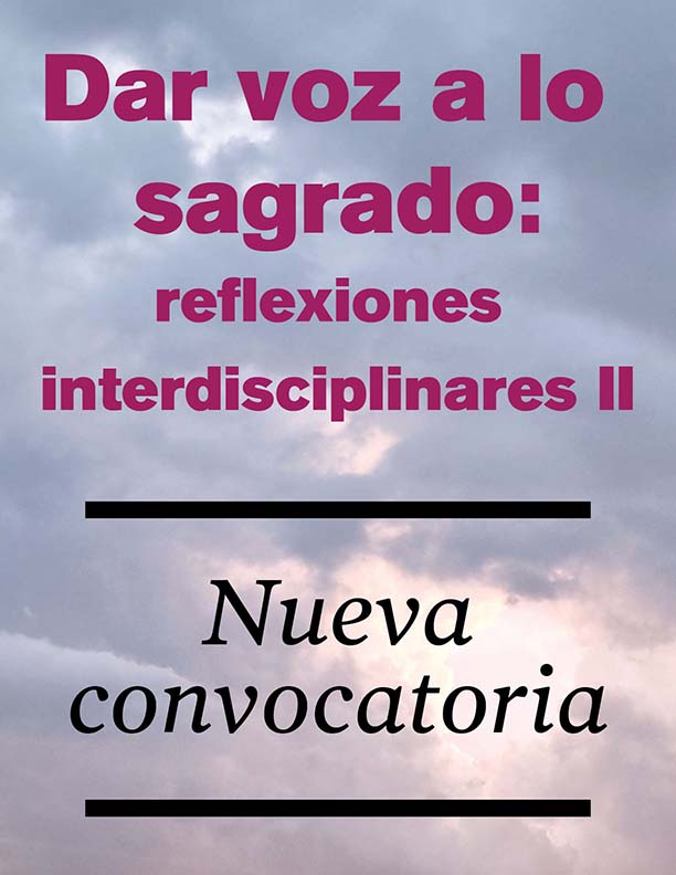 Nueva convocatoria - Dar voz a lo sagrado: reflexiones interdisciplinares II